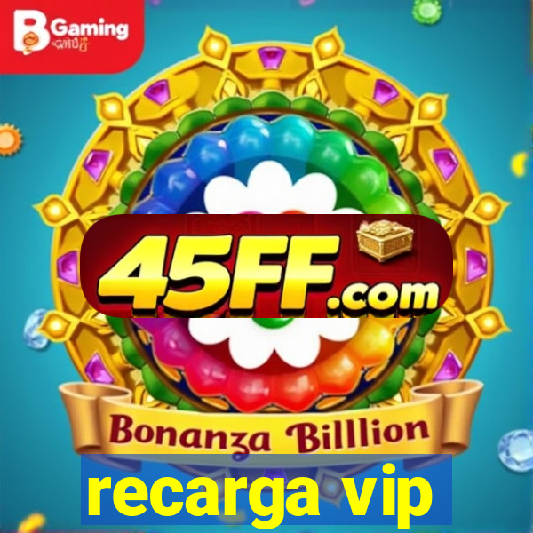recarga vip